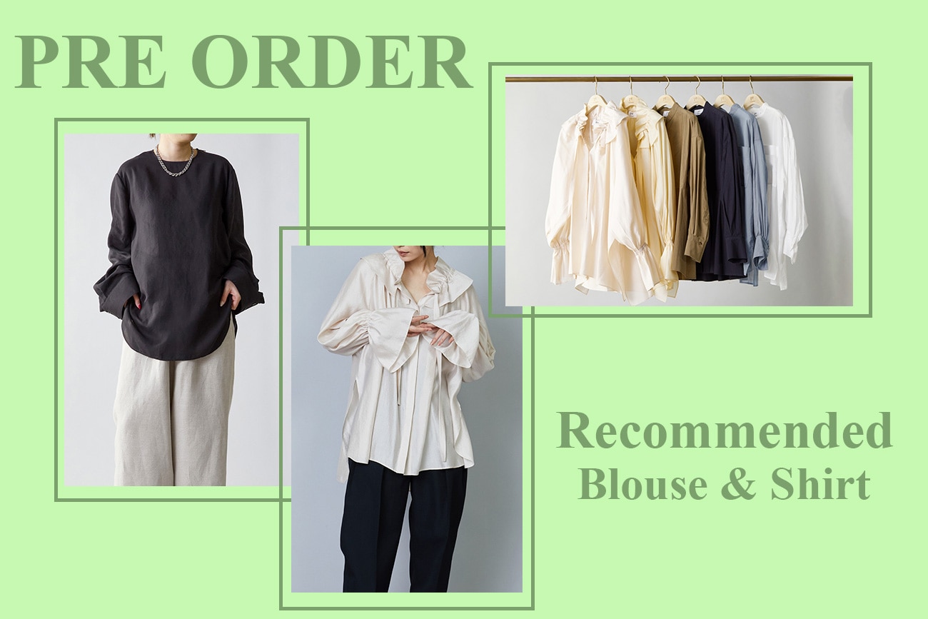 PRE ORDER Recommended Blouse＆Shirt