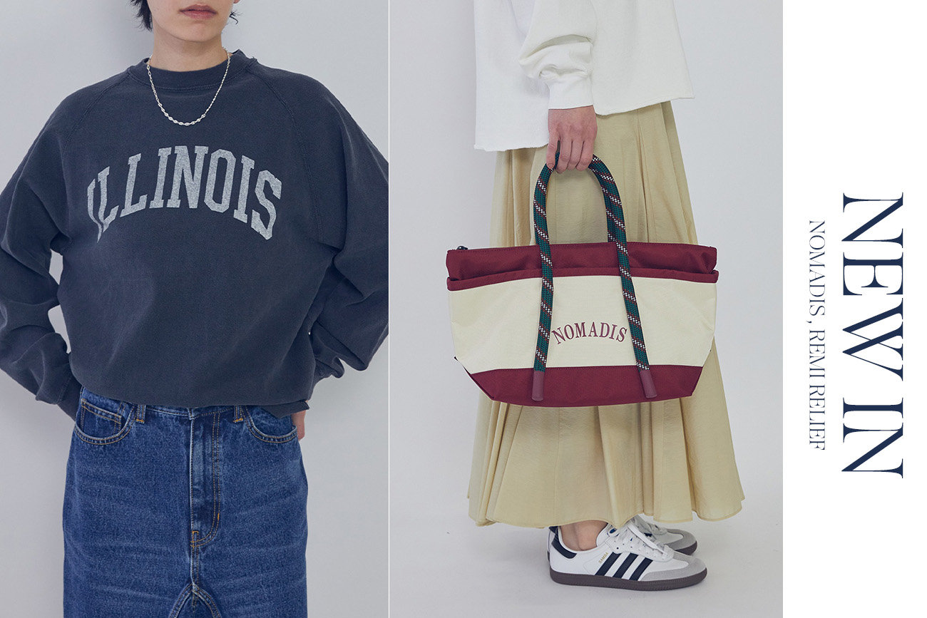 NEW IN｜WEB限定の”REMI RELIEF”やNOMADISなど多数登場！