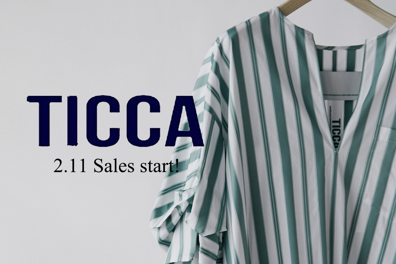 ＜TICCA / ティッカ＞販売スタート